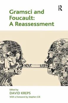 Hardcover Gramsci and Foucault: A Reassessment Book