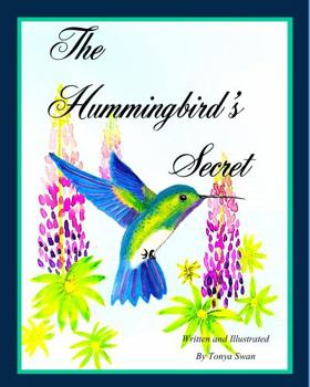 Paperback The Hummingbird's Secret (The Seven Little Secrets For Children) Book