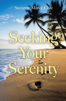 Paperback Seeking Your Serenity Book