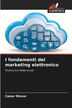 Paperback I fondamenti del marketing elettronico [Italian] Book