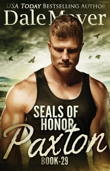Paxton - Book #29 of the SEALs of Honor