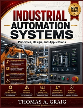 Paperback Industrial Automation System: Principles, Design, and Applications Book