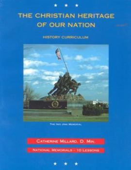 Paperback The Christian Heritage of Our Nation: Memorials: 10 National Memorials Book