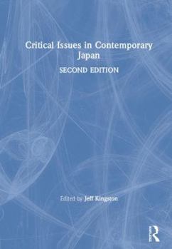 Hardcover Critical Issues in Contemporary Japan Book