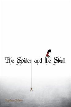 Paperback The Spider and the Skull Book