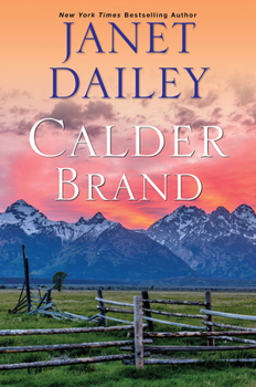 Hardcover Calder Brand: A Beautifully Written Historical Romance Saga Book