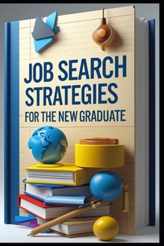Paperback Job Search Strategies for the New Graduate Book