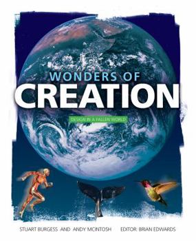 Hardcover Wonders of Creation: Design in a Fallen World Book