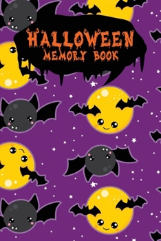 Halloween Memory Book: An Activity Book for Kids to Record Their Halloween Day | Coloring | Drawing | Journaling | Cute Moon Bat (Trick or Treat)