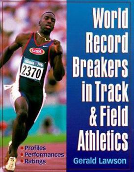 Paperback World Record Breakers in Track & Field Athletics Book