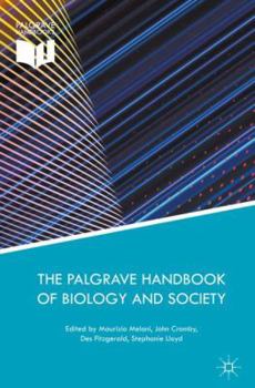 Hardcover The Palgrave Handbook of Biology and Society Book