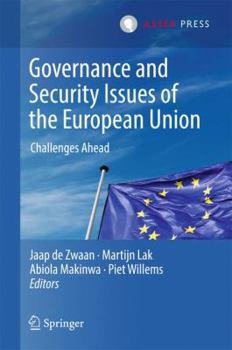 Hardcover Governance and Security Issues of the European Union: Challenges Ahead Book