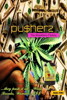 Paperback Pusherz: The Strawberry Factory Book