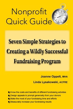 Paperback Seven Simple Strategies to Creating a Wildly Successful Fundraising Program Book