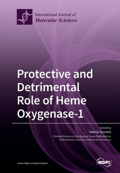 Paperback Protective and Detrimental Role of Heme Oxygenase-1 Book