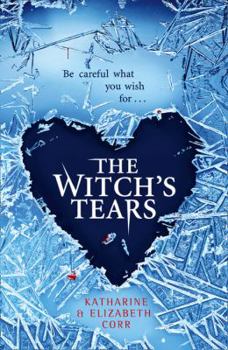 The Witch's Tears - Book #2 of the Witch's Kiss