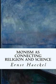 Paperback Monism as Connecting Religion and Science Book
