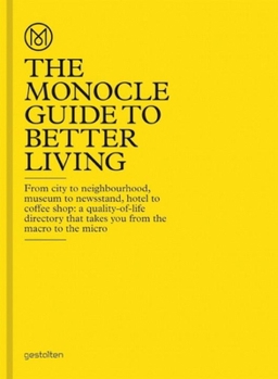 Hardcover The Monocle Guide to Better Living Book