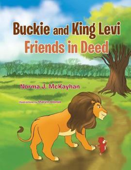 Paperback Buckie and King Levi - Friends in Deed Book