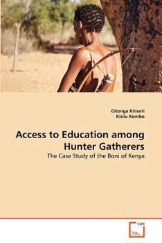 Paperback Access to Education among Hunter Gatherers Book