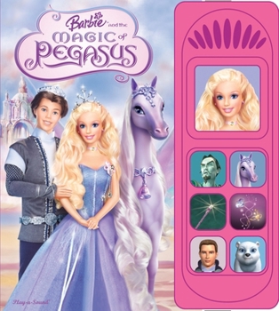 Board book Mattel Barbie: The Magic of Pegasus Sound Book [With Battery] Book