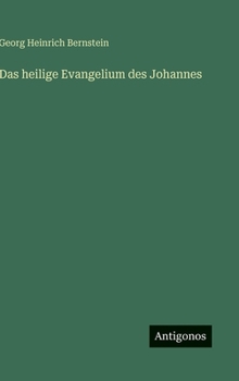 Hardcover Das heilige Evangelium des Johannes [German] Book