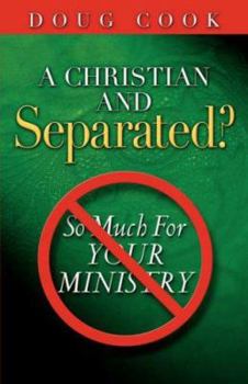 Paperback A Christian and Separated? Book