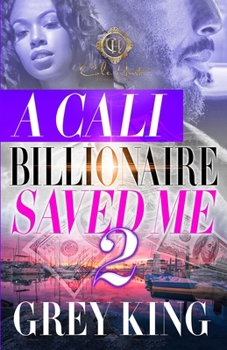 Paperback A Cali Billionaire Saved Me 2 Book