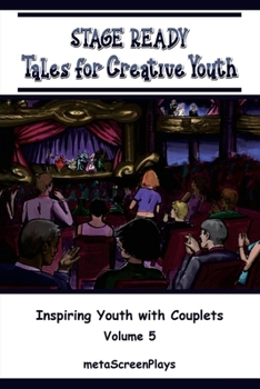 Paperback Stage Ready Tales for Creative Youth: Inspiring Youth with Couplets - Vol. 5 Book