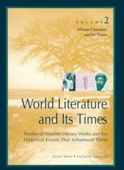 Hardcover World Literature and Its Times: African Literature and Its Times Book