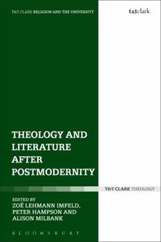 Paperback Theology and Literature After Postmodernity Book