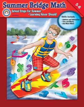 Paperback Summer Bridge Math, Grades 5 - 6 Book