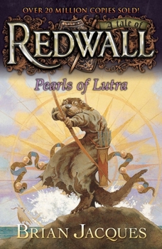 The Pearls of Lutra - Book #9 of the Redwall