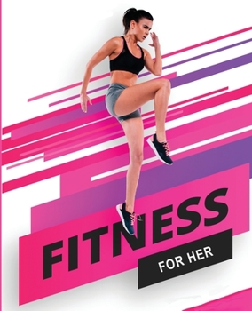 Paperback Fitness for her - Building the Athlete Book