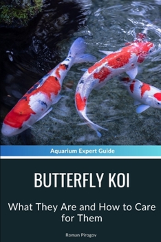 Butterfly Koi: What They Are and How to Care for Them