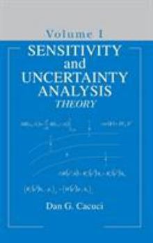 Hardcover Sensitivity & Uncertainty Analysis, Volume 1: Theory Book