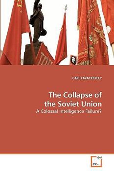 Paperback The Collapse of the Soviet Union Book