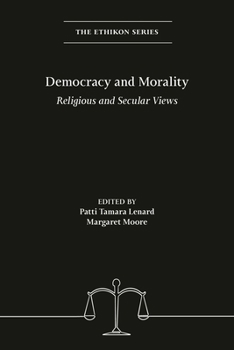 Hardcover Democracy and Morality: Religious and Secular Views Book