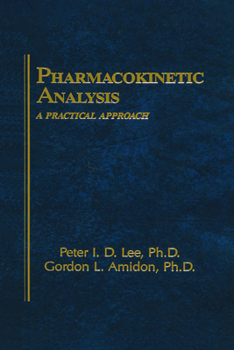 Hardcover Pharmacokinetic Analysis: A Practical Approach Book
