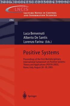 Paperback Positive Systems: Theory and Applications: Proceedings of the First Multidisciplinary International Symposium on Positive Systems: Theory and Applicat Book