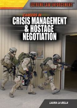 Library Binding Careers in Crisis Management & Hostage Negotiation Book