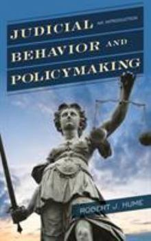 Paperback Judicial Behavior and Policymaking: An Introduction Book