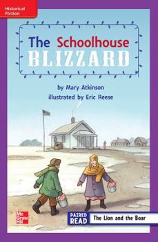 Paperback Reading Wonders, Grade 3, Leveled Reader the Schoolhouse Blizzard, Ell, Unit 6, 6-Pack Book