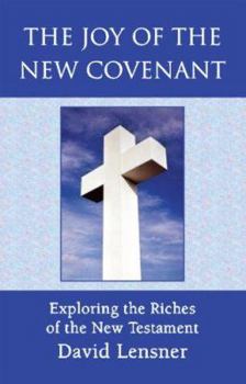 Paperback The Joy of the New Covenant Book