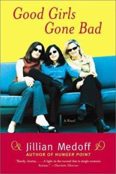 Paperback Good Girls Gone Bad Book