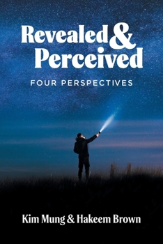 Paperback Revealed and Perceived: Four Perspectives Book