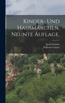 Hardcover Kinder- und Hausmärchen. Neunte Auflage. [German] Book
