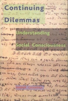 Hardcover Continuing Dilemmas: Understanding Social Consciousness Book