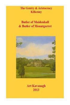 Paperback The Gentry & Aristocracy Kilkenny Butlers of Maidenhall & Butler of Mountgarret Book