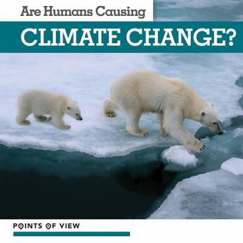Library Binding Are Humans Causing Climate Change? Book